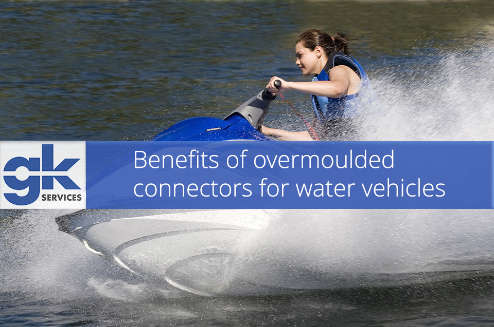 Benefits of overmoulded connectors for water vehicles