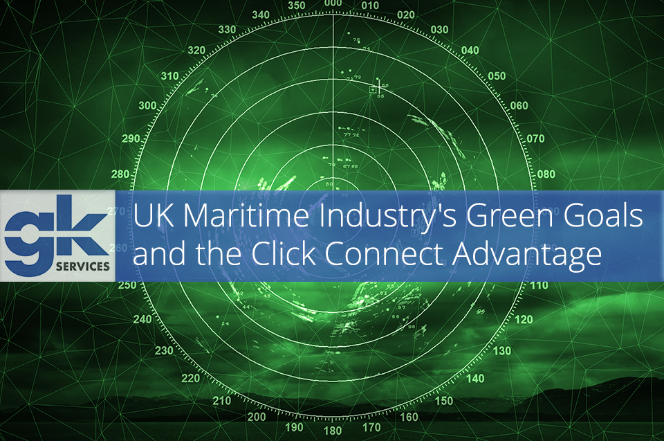UK Maritime Industry’s Green Goals and the Click Connect Advantage